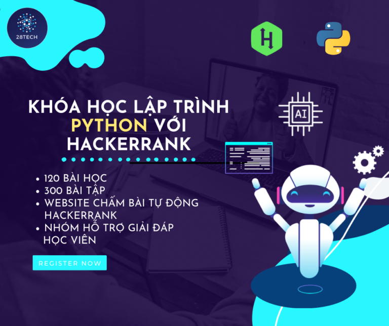 Khoá Học Python Từ Cơ Bản Tới Nâng Cao – Học Lập Trình Như Chuyên Gia – 120 Video & 300 Bài Tập Hackerrank
